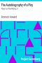 [Gutenberg 18769] • The Autobiography of a Play / Papers on Play-Making, II